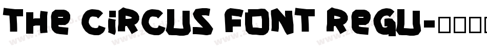 The Circus Font Regu字体转换